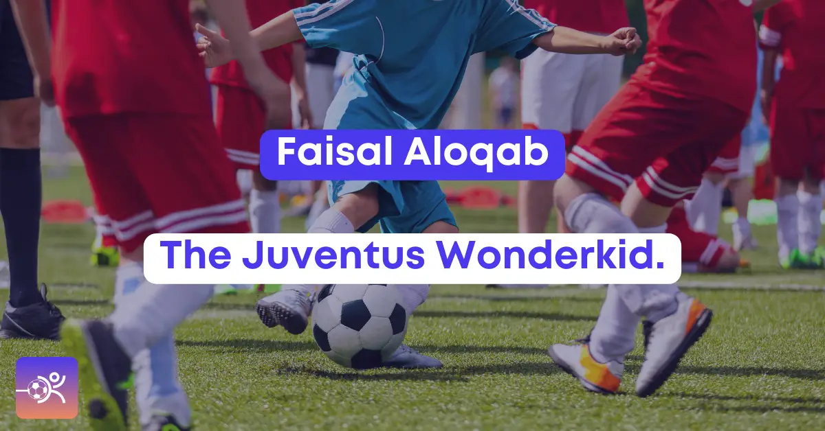 Faisal Aloqab - The Juventus Wonderkid